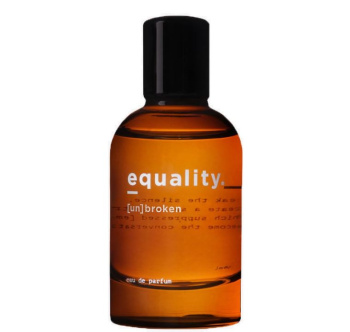 Equality. Fragrances Unbroken